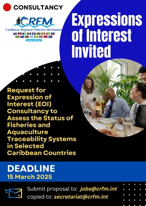 Request for Expression of Interest (EOI) Consultancy to Assess the Status of Fisheries and Aquaculture Traceability Systems in Selected Caribbean Countries