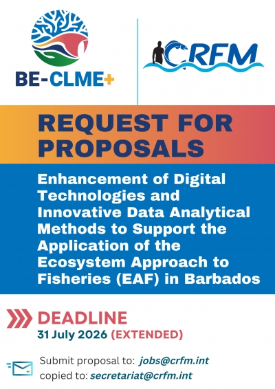 Request for Proposal - Enhancement of Digital Technologies and Innovative Data Analytical Methods to Support the Application of the Ecosystem Approach to Fisheries (EAF) in Barbados (Consultant Teams/Firms)